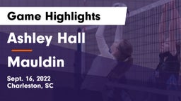 Ashley Hall vs Mauldin  Game Highlights - Sept. 16, 2022