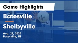 Batesville  vs Shelbyville  Game Highlights - Aug. 22, 2020
