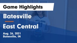 Batesville  vs East Central  Game Highlights - Aug. 26, 2021