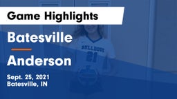 Batesville  vs Anderson Game Highlights - Sept. 25, 2021