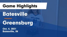 Batesville  vs Greensburg  Game Highlights - Oct. 4, 2021