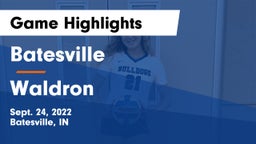 Batesville  vs Waldron  Game Highlights - Sept. 24, 2022