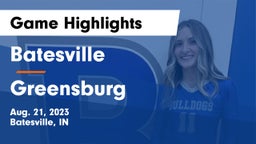 Batesville  vs Greensburg  Game Highlights - Aug. 21, 2023