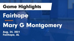 Fairhope  vs Mary G Montgomery Game Highlights - Aug. 24, 2021
