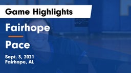 Fairhope  vs Pace  Game Highlights - Sept. 3, 2021
