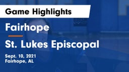 Fairhope  vs St. Lukes Episcopal  Game Highlights - Sept. 10, 2021