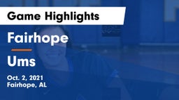 Fairhope  vs Ums Game Highlights - Oct. 2, 2021