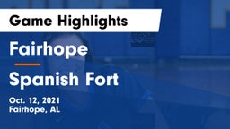 Fairhope  vs Spanish Fort  Game Highlights - Oct. 12, 2021
