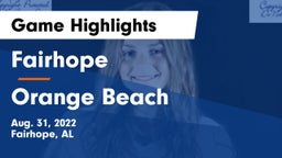 Fairhope  vs Orange Beach  Game Highlights - Aug. 31, 2022