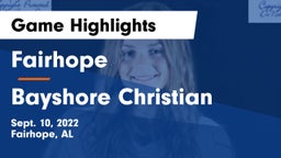 Fairhope  vs Bayshore Christian  Game Highlights - Sept. 10, 2022