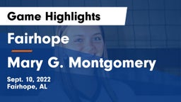 Fairhope  vs Mary G. Montgomery  Game Highlights - Sept. 10, 2022