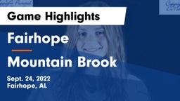 Fairhope  vs Mountain Brook Game Highlights - Sept. 24, 2022