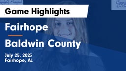 Fairhope  vs Baldwin County  Game Highlights - July 25, 2023