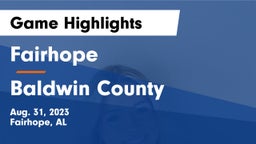Fairhope  vs Baldwin County  Game Highlights - Aug. 31, 2023