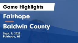 Fairhope  vs Baldwin County  Game Highlights - Sept. 5, 2023