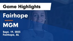Fairhope  vs MGM Game Highlights - Sept. 19, 2023