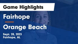 Fairhope  vs Orange Beach Game Highlights - Sept. 28, 2023