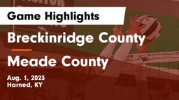 Breckinridge County  vs Meade County  Game Highlights - Aug. 1, 2023