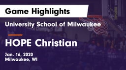 University School of Milwaukee vs HOPE Christian Game Highlights - Jan. 16, 2020