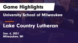 University School of Milwaukee vs Lake Country Lutheran  Game Highlights - Jan. 6, 2021