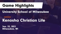 University School of Milwaukee vs Kenosha Christian Life  Game Highlights - Jan. 23, 2021