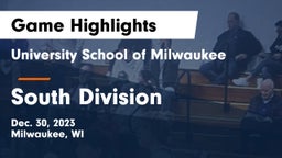 University School of Milwaukee vs South Division Game Highlights - Dec. 30, 2023