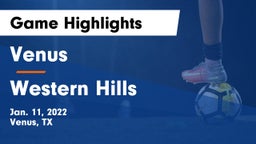 Venus  vs Western Hills  Game Highlights - Jan. 11, 2022