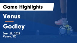 Venus  vs Godley  Game Highlights - Jan. 28, 2022