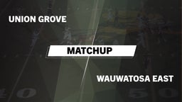 Matchup: Union Grove High vs. Wauwatosa East  2016