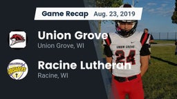 Recap: Union Grove  vs. Racine Lutheran  2019
