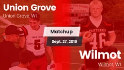 Matchup: Union Grove High vs. Wilmot  2019