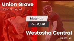 Matchup: Union Grove High vs. Westosha Central  2019