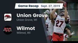 Recap: Union Grove  vs. Wilmot  2019