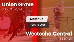 Matchup: Union Grove High vs. Westosha Central  2020
