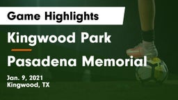 Kingwood Park  vs Pasadena Memorial  Game Highlights - Jan. 9, 2021