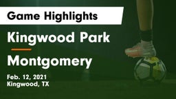 Kingwood Park  vs Montgomery  Game Highlights - Feb. 12, 2021