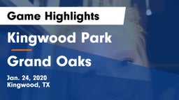 Kingwood Park  vs Grand Oaks  Game Highlights - Jan. 24, 2020