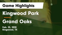 Kingwood Park  vs Grand Oaks  Game Highlights - Feb. 25, 2020