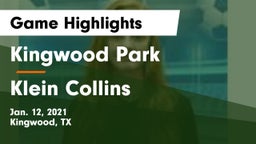 Kingwood Park  vs Klein Collins  Game Highlights - Jan. 12, 2021