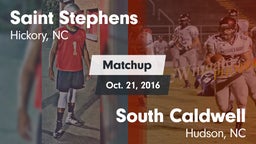 Matchup: Saint Stephens High vs. South Caldwell  2016