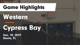 Western  vs Cypress Bay  Game Highlights - Jan. 10, 2019