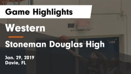 Western  vs Stoneman Douglas High Game Highlights - Jan. 29, 2019