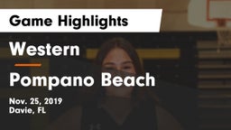 Western  vs Pompano Beach  Game Highlights - Nov. 25, 2019