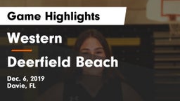 Western  vs Deerfield Beach  Game Highlights - Dec. 6, 2019