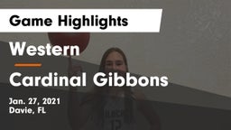 Western  vs Cardinal Gibbons  Game Highlights - Jan. 27, 2021