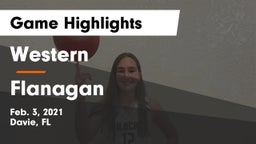 Western  vs Flanagan  Game Highlights - Feb. 3, 2021