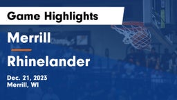 Merrill  vs Rhinelander  Game Highlights - Dec. 21, 2023