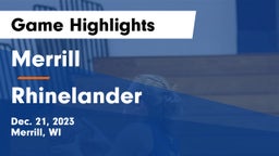 Merrill  vs Rhinelander  Game Highlights - Dec. 21, 2023
