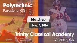 Matchup: Poly  vs. Trinity Classical Academy  2016