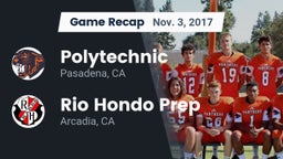 Recap: Polytechnic  vs. Rio Hondo Prep  2017